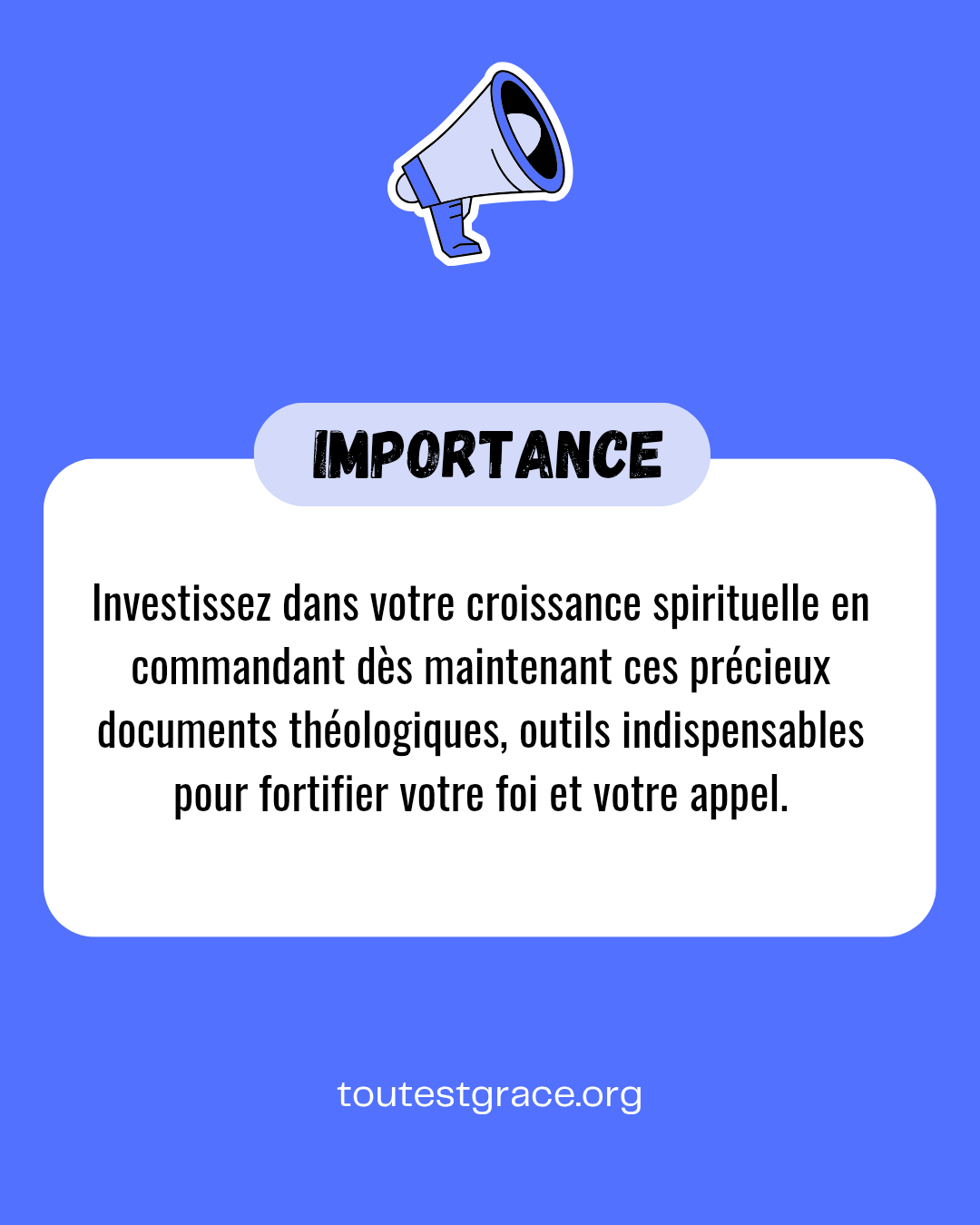 Documents théologiques TOUT EST GRÂCE - Pour tout Chrétien